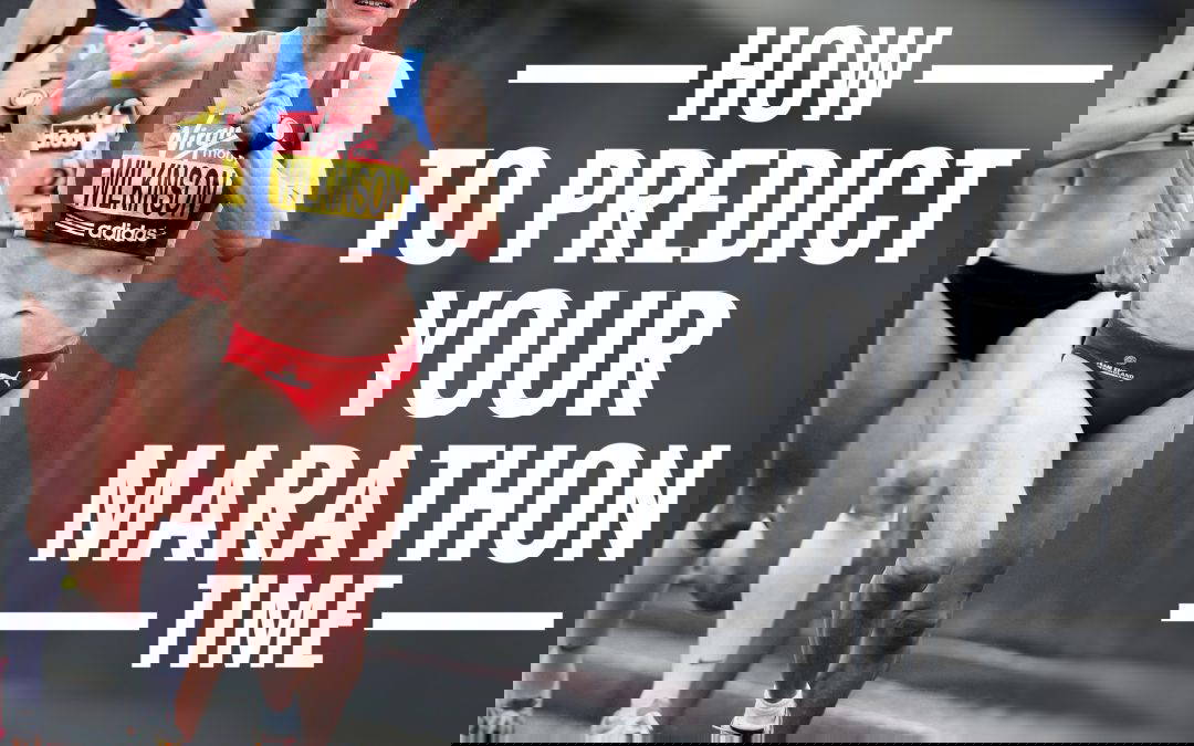 How to predict your marathon time