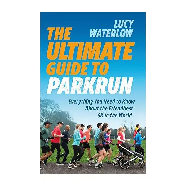 The Ultimate Guide to Parkrun Book